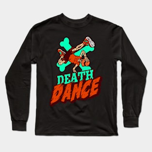 death dance Long Sleeve T-Shirt